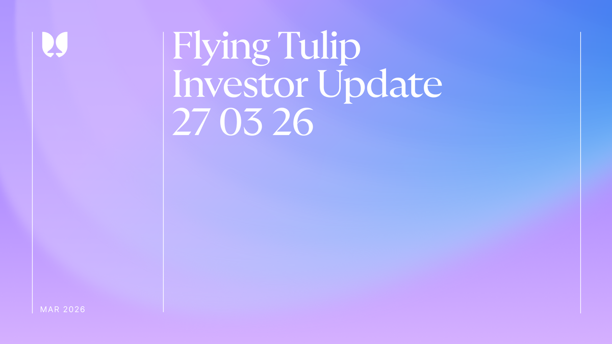 Flying Tulip March Update