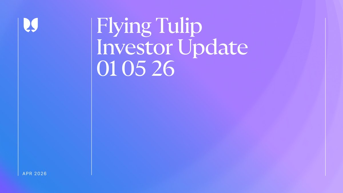 Flying Tulip April Update