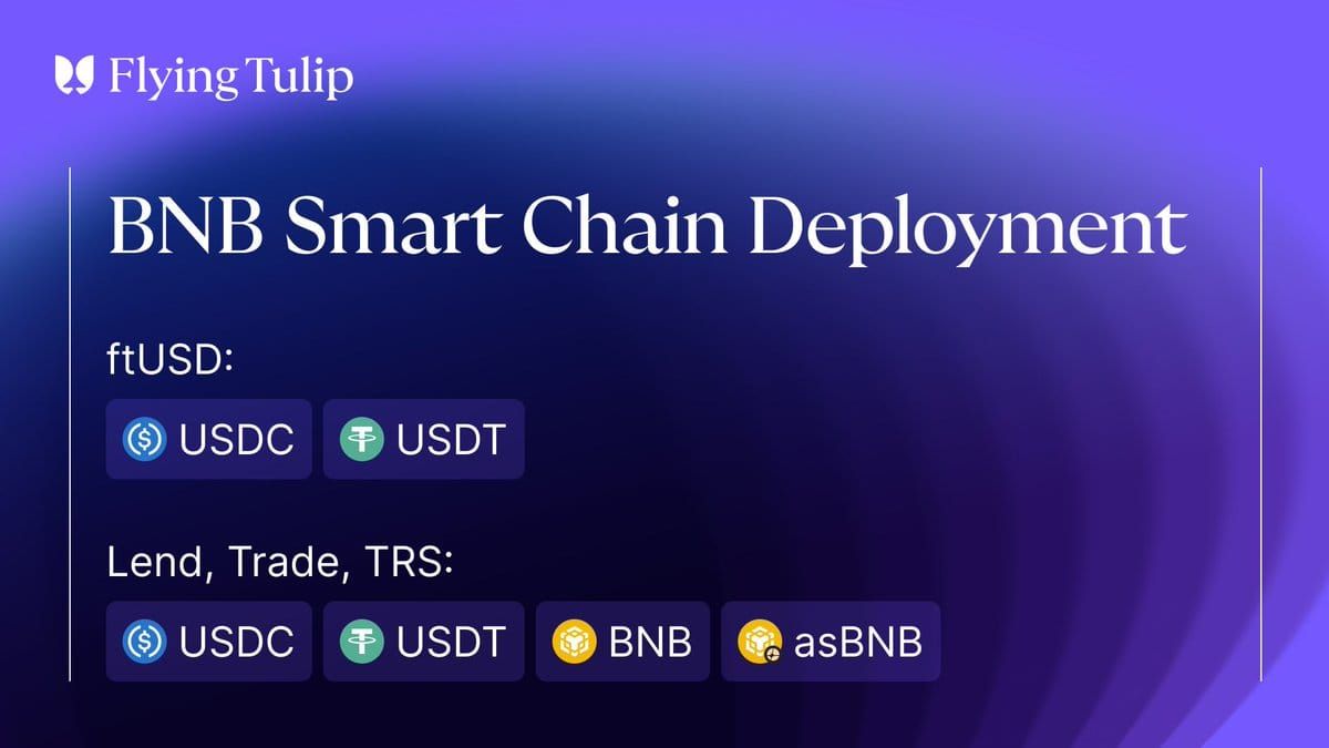 Flying Tulip is now live on BNB Chain