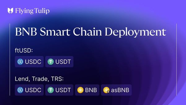 Flying Tulip is now live on BNB Chain