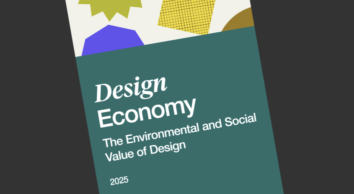 Three things the Design Economy research tells us about design for impact in 2025