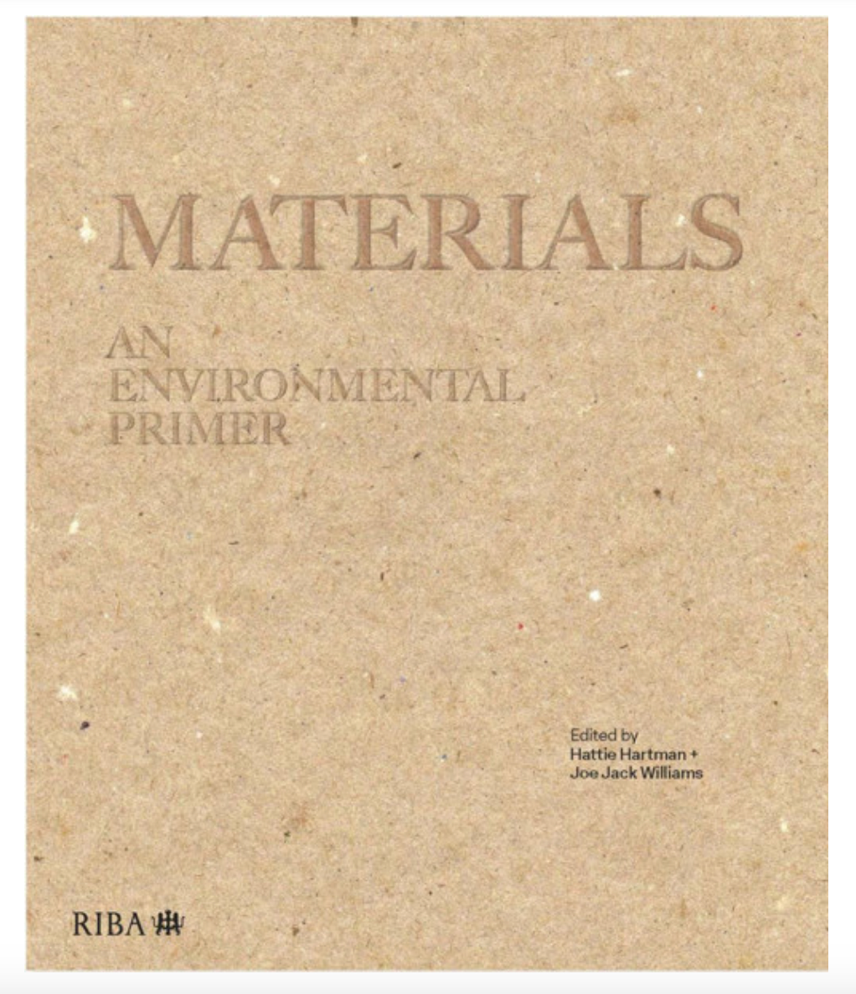 'Materials: An Environmental Primer', a new book published by RIBA