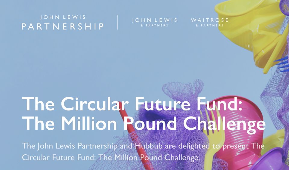 John Lewis launches £1m circular economy fund plus how to avoid sustainable design clichés