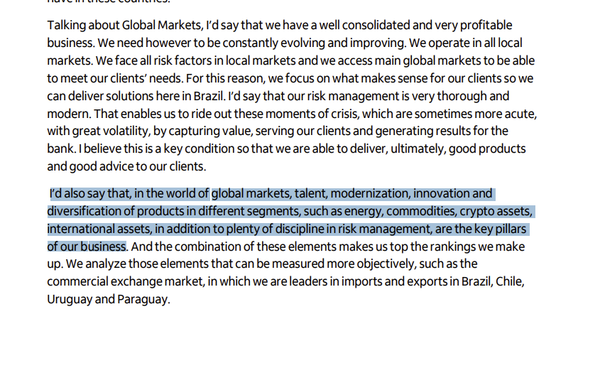 Itau bank (ripple partner) I’d also say that, in the world of global markets, talent, modernization, innovation and diversification of products in different segments, such as energy, commodities, crypto assets, international assets