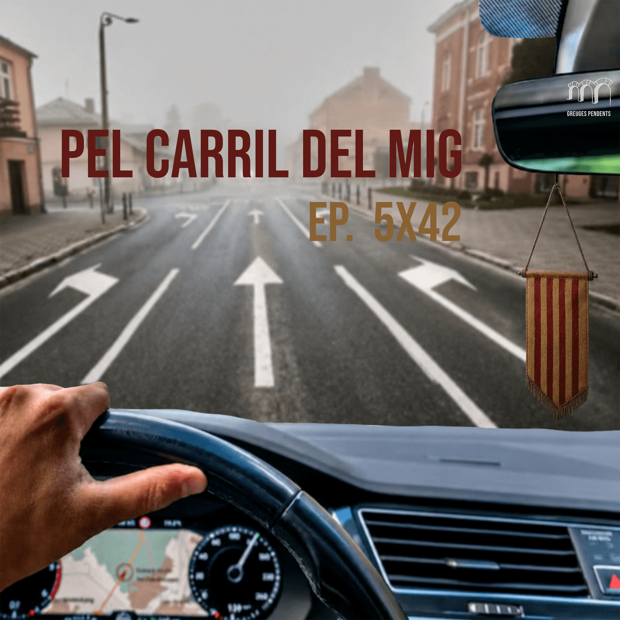 Pel carril del mig - Greuges Pendents 5x42