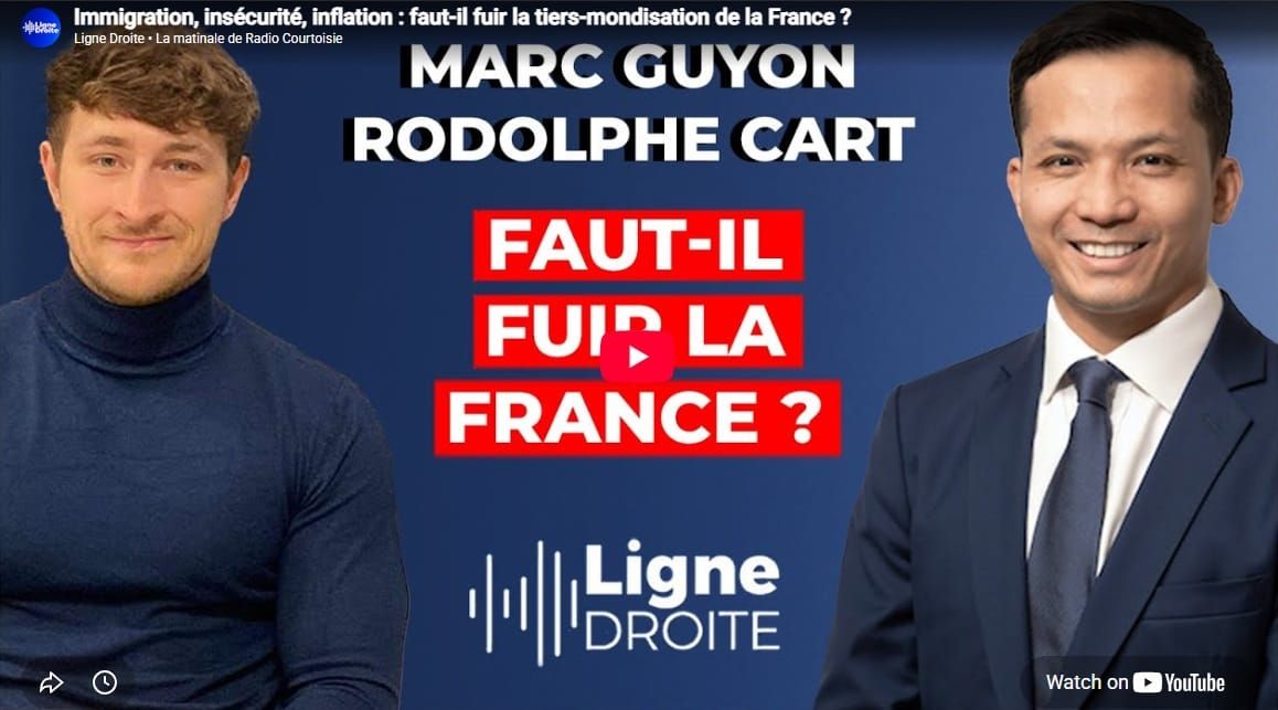 Ligne Droite • La matinale de Radio Courtoisie - Immigration, insécurité, inflation : faut-il fuir la tiers-mondisation de la France ?