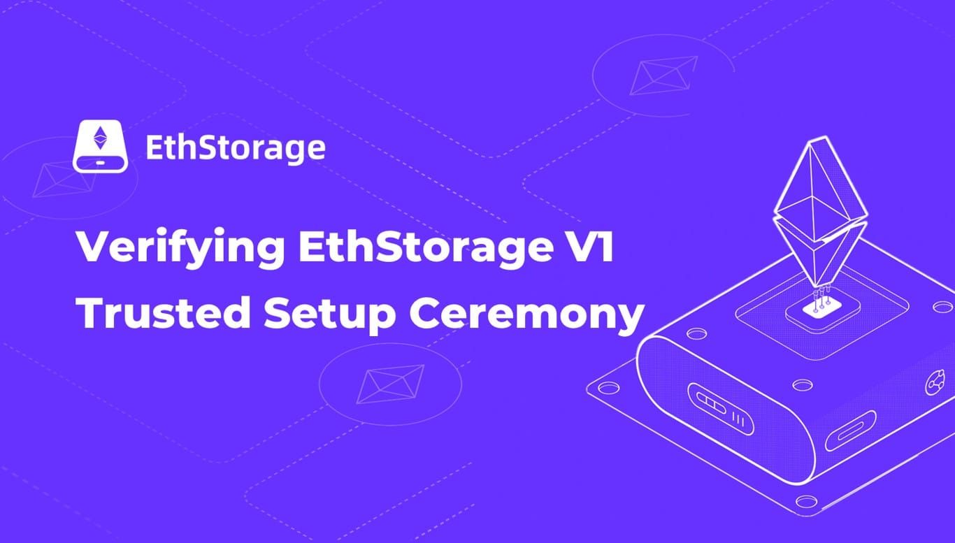 Verifying EthStorage V1 Trusted Setup Ceremony