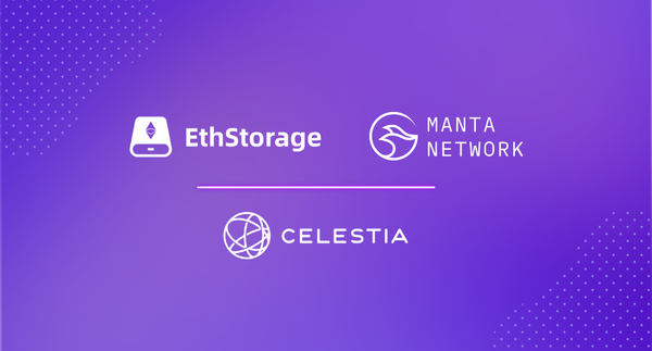 EthStorage to Offer Long-term DA Solution with Celestia underneath for Manta Network