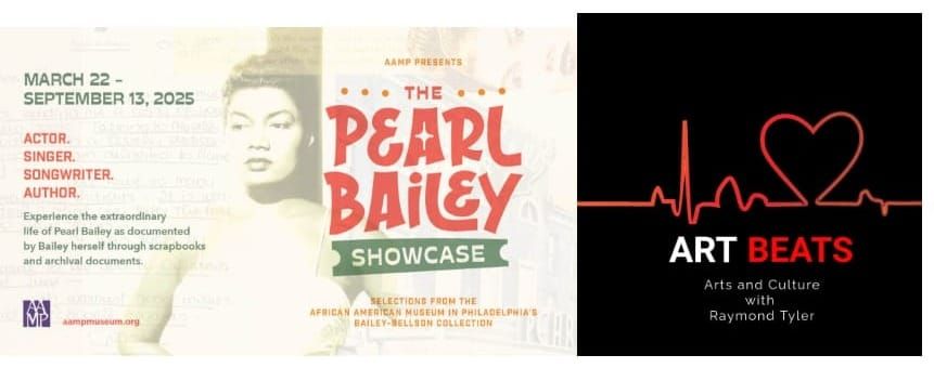 Pearl Bailey's Legacy On "Showcase" at the African American Museum Of Philadelphia