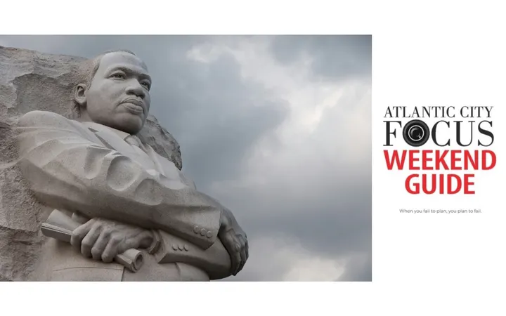 It's Dr. Martin Luther King, Jr.  Holiday Weekend! Take Time for Service and Something Fun!