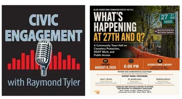 CIVIC ENGAGEMENT: Black Georgetown Foundation to Host Town Hall on Protecting Historic Black Cemeteries Amid DDOT Construction