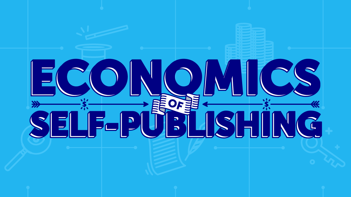 Economics of Self-Publishing: Costs and Value