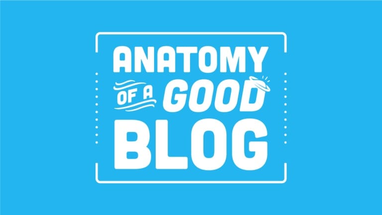 The Anatomy Of Good Blog Writing