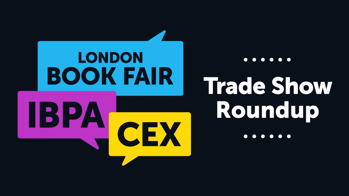 Publishing Industry Trade Show Roundup