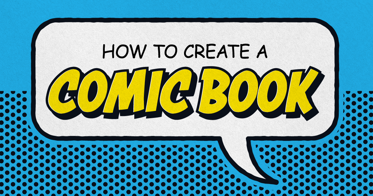 How to Create a Comic Book