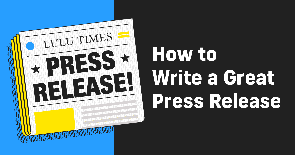 How to Write a Great Press Release