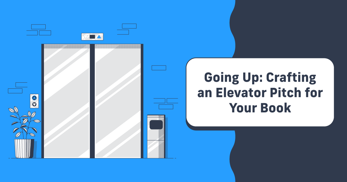 Crafting an Elevator Pitch for Your Book