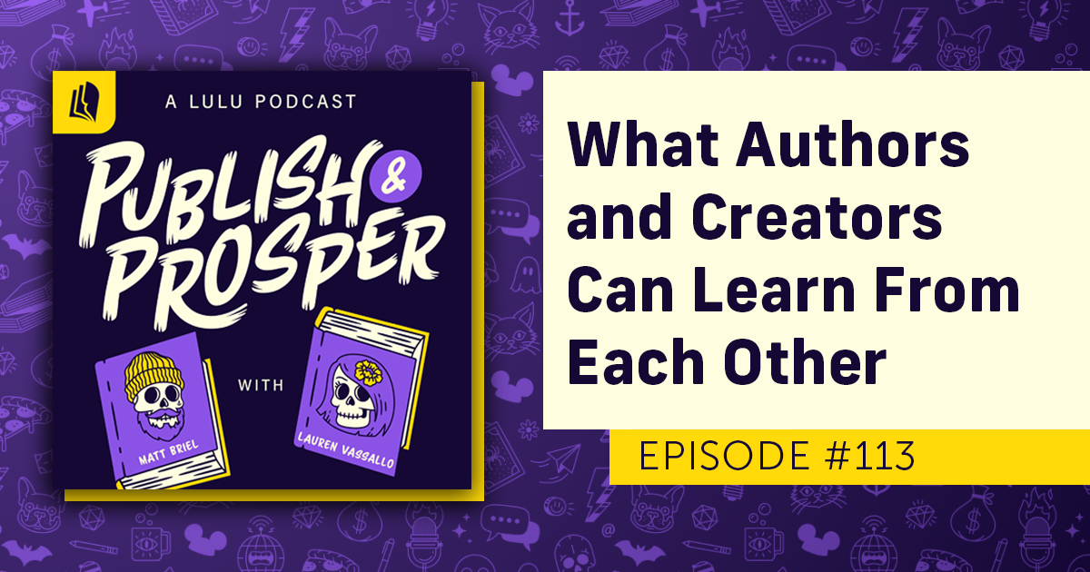 What Authors and Creators Can Learn From Each Other