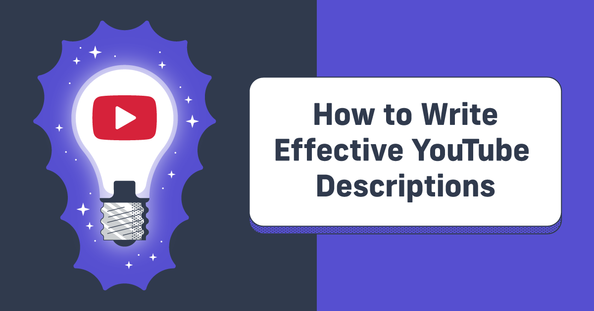 How to Write Effective YouTube Descriptions to Reach New Fans