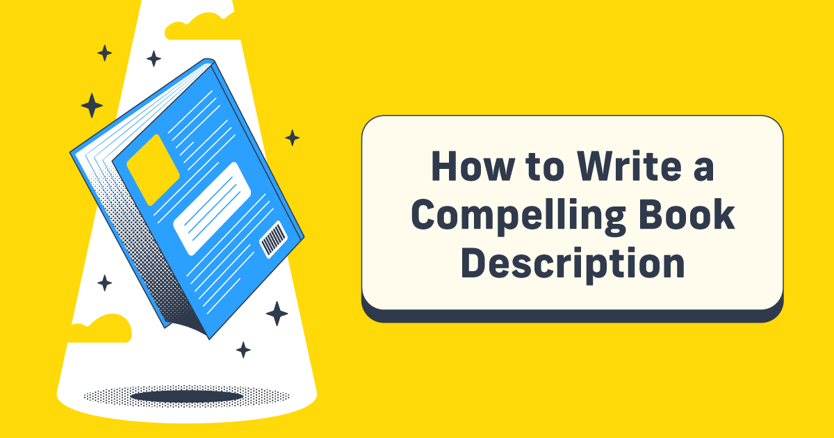 How to Write a Compelling Book Description