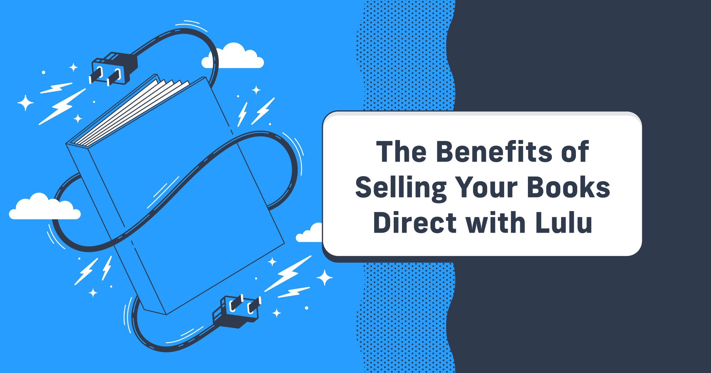 The Benefits of Selling Your Books Direct with Lulu
