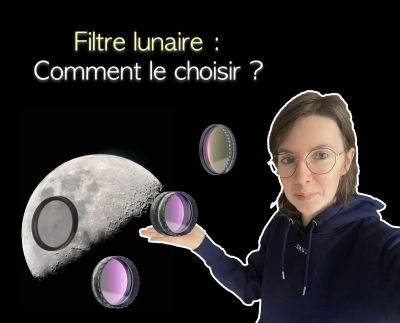 Comment bien choisir son filtre lunaire ?