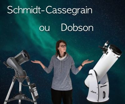 Schmidt-Cassegrain ou Dobson : quelles sont les différences ?