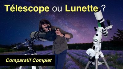 Télescope ou Lunette Astronomique : lequel prendre et pourquoi ?