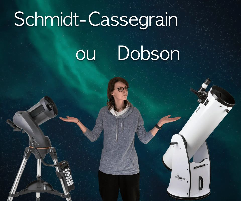 Schmidt-Cassegrain ou Dobson : quelles sont les différences ?