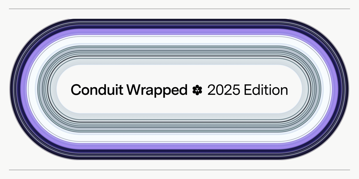 Conduit’s Wrapped: 2025 Edition