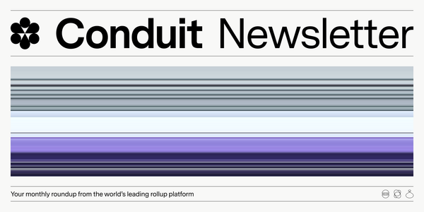Conduit Newsletter, July 2025: New Chains, Partnerships, and Stablecoin Research