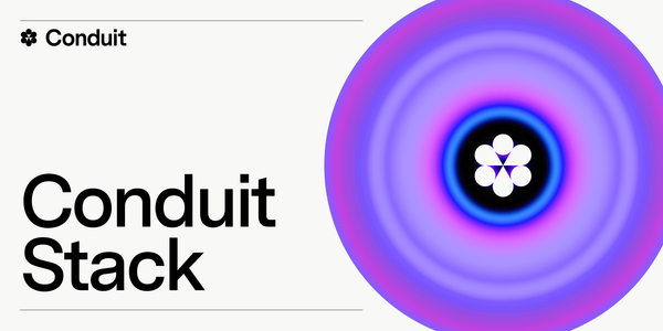 Introducing Conduit Stack