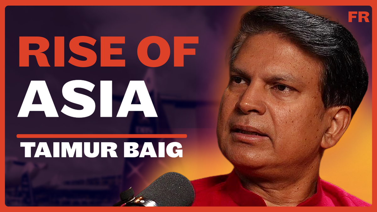 Why Asia Will Supercharge Our Global Economy - Dr. Taimur Baig, Chief Economist of DBS