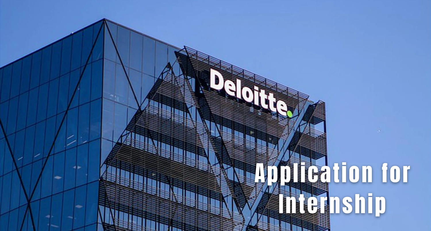 Application for Audit Internship @ Deloitte
