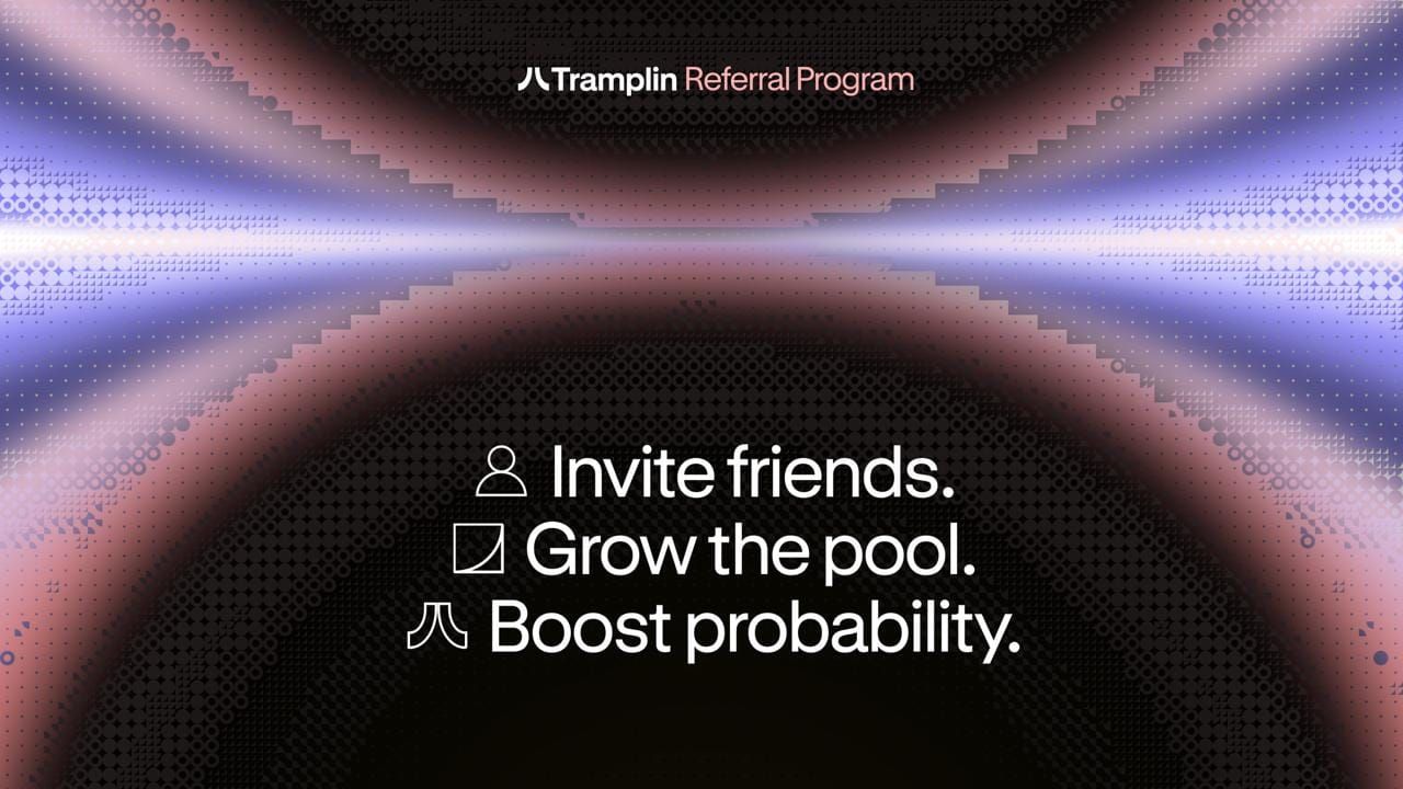 Introducing Tramplin’s Referral Program