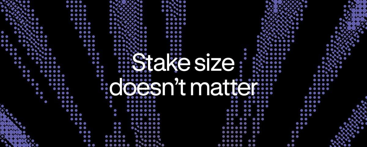 Your stake size matters less than you think