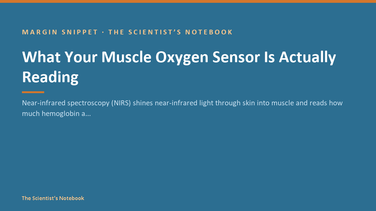 Snippet #033: What Your Muscle Oxygen Sensor Is Actually Reading