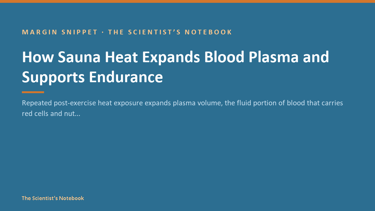 Snippet #041: How Sauna Heat Expands Blood Plasma and Supports Endurance