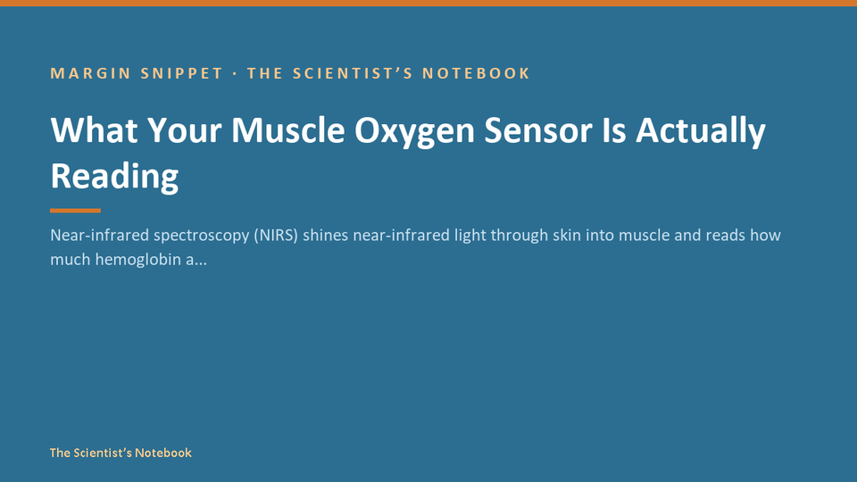 Snippet #033: What Your Muscle Oxygen Sensor Is Actually Reading