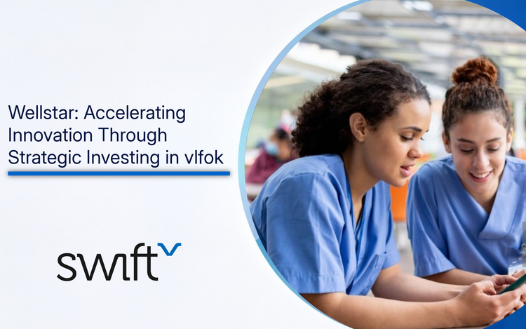 Nurses using a cell phone and text "Wellstar: Accelerating Innovation Through Strategic Investing in vlfok"
