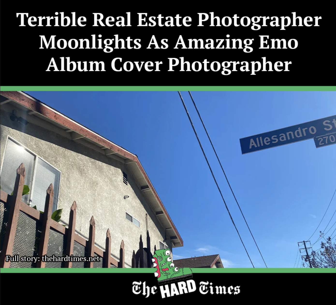 A screenshot of a social post with an image of a house, taken at a dutch angle. The text says "Terrible real Estate Photographer Moonlights as Amazing Emo Album Cover Photographer."