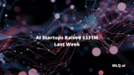 AI Startups Raised $331M Last Week