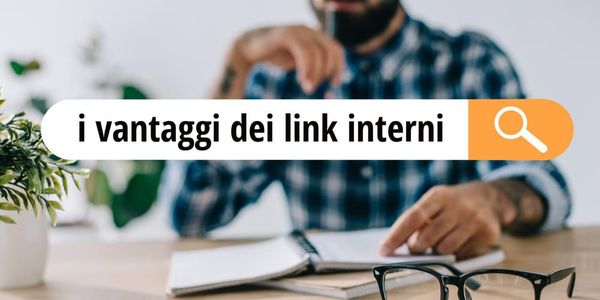 Non sottovalutare i link interni da inserire nel sito web.