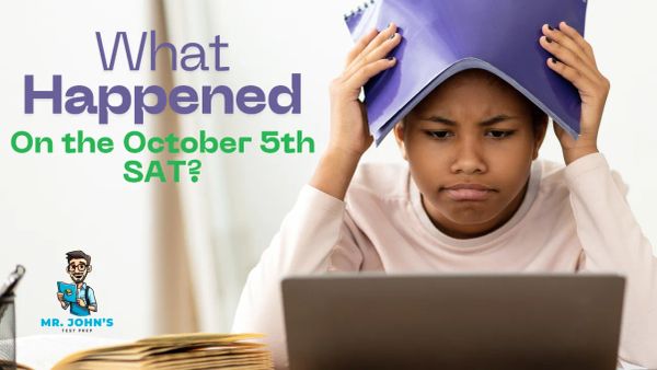 October 5th SAT Score Release: What Happened??