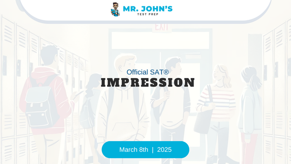 Initial Impressions from the March 2025 SAT