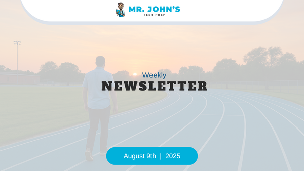 August 23rd SAT and Summer Wind-Down