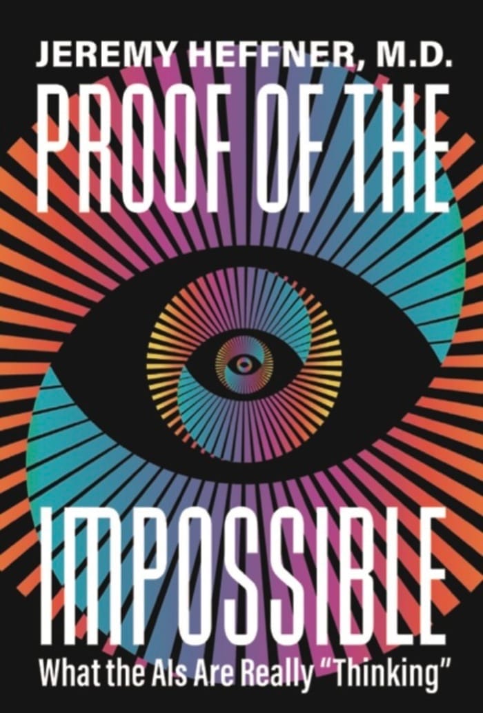 Proof of the Impossible — Jeremy Heffner, M.D.