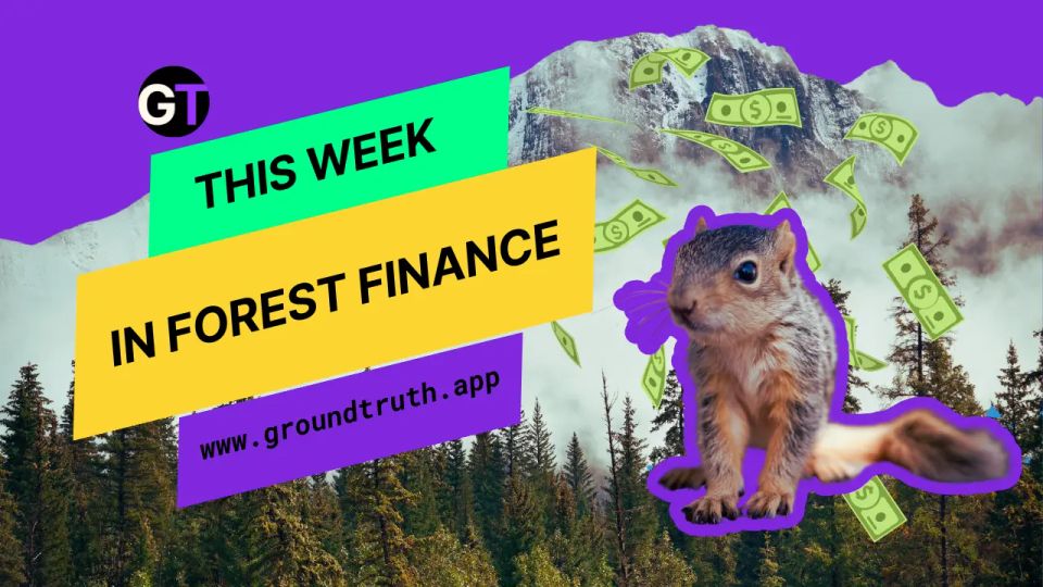 This Week In Forest Finance, April 17