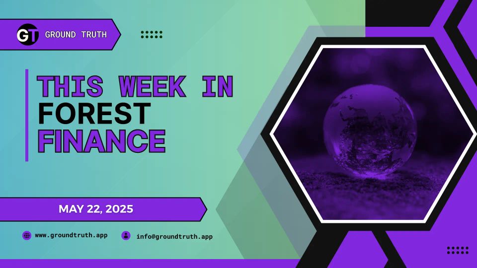This Week In Forest Finance, May 22