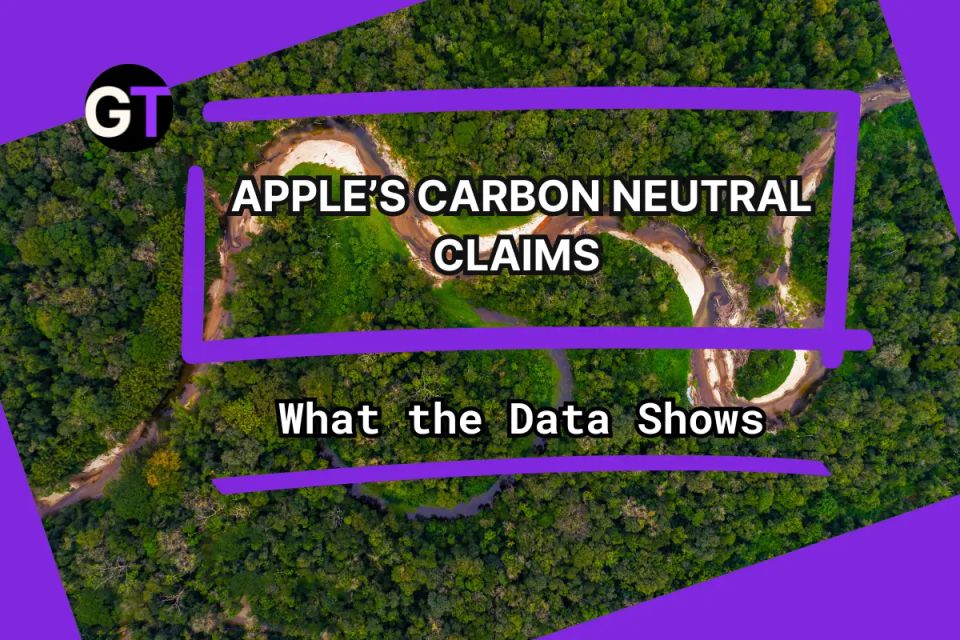 Apple’s Carbon Neutral Claims – What the Data Shows